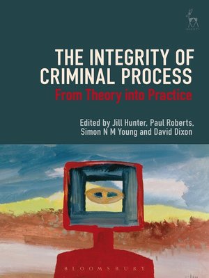 cover image of The Integrity of Criminal Process